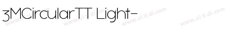3MCircularTT Light字体转换